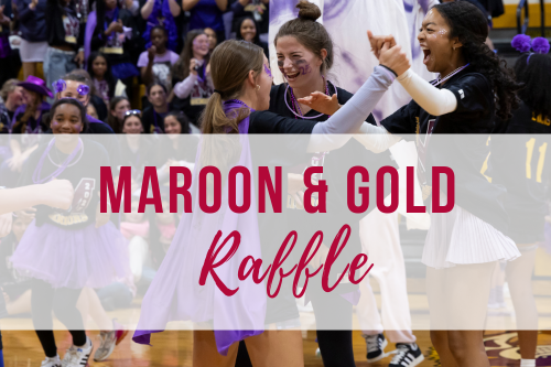 Maroon & Gold Raffle